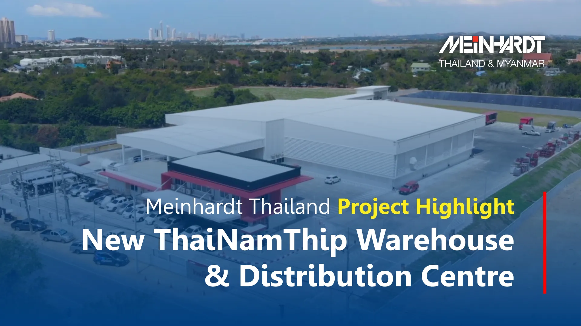 The New ThaiNamThip Warehouse & Distribution Centre